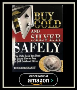 Buy Gold and Silver Safely